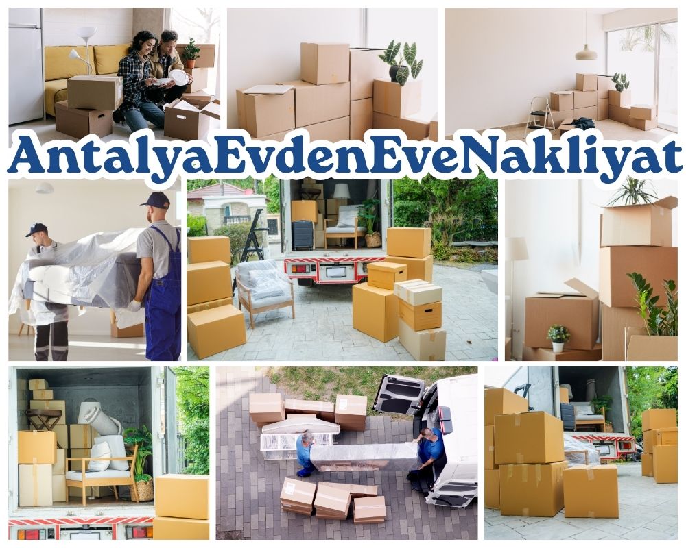Antalya Şehzadeler Evden Eve Taşıma